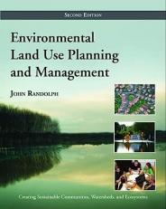 Environmental Land Use Planning and Management : Second Edition