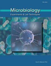 ISBN 9781598718782 - Microbiology-Experiments and Lab Tech. 14th ...