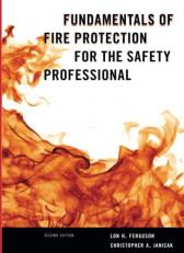 Fundamentals of Fire Protection for the Safety Professional 2nd