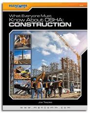 What Everyone Must Know About OSHA: Construction 18th