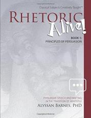 Rhetoric Alive! Book 1