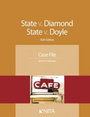 State V. Diamond, State V. Doyle : Case File 6th