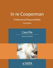 In Re Cooperman : Professional Responsibility, Case File 3rd