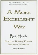 A More Excellent Way : Be in Health DVD 