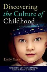 Discovering The Culture Of Childhood 16th