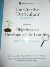 The Creative Curriculum for Preschool : Volume 1: The Foundation 5th