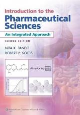 Introduction to the Pharmaceutical Sciences : An Integrated Approach with Access 2nd