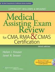 Lippincott Williams and Wilkins' Medical Assisting Exam Review for CMA, RMA and CMAS Certification With CD and Access 3rd