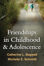 Friendships In Childhood And Adolescence 13th