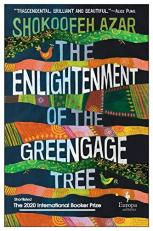 The Enlightenment of the Greengage Tree : A Novel 