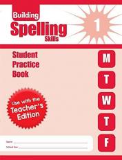 Building Spelling Skills, Grade 1 : Student Practice Book