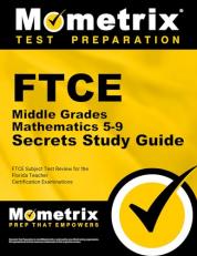 FTCE Middle Grades Mathematics 5-9 Secrets Study Guide : FTCE Subject Test Review for the Florida Teacher Certification Examinations