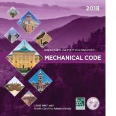 North Carolina State Building Code: Mechanical Code 18th