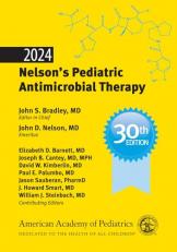 2024 Nelson's Pediatric Antimicrobial Therapy 