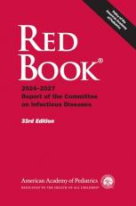 Red Book 2024 : Report of the Committee on Infectious Diseases 