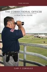 The Correctional Officer : A Practical Guide 3rd