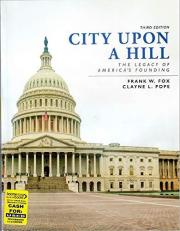 ISBN 9781611650297 - City upon a Hill : The Legacy of America's Founding  3rd Edition Direct Textbook