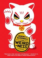 The Weirdness : A Novel 