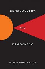 Demagoguery and Democracy 