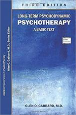 Long-Term Psychodynamic Psychotherapy : A Basic Text 3rd