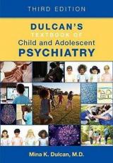 Dulcan's Textbook of Child and Adolescent Psychiatry 3rd