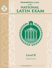 Memoria Press Guide to the National Latin Exam, Level II 