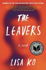 The Leavers (National Book Award Finalist) : A Novel 