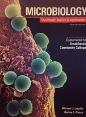 microbiology: laboratory theory and application 4th edi customized brookehaven