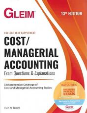 Cost/Managerial Accounting: Exam Questions and Explanations, 13th edition with Access