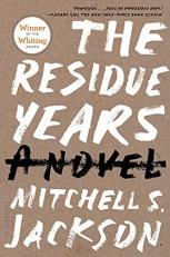 The Residue Years 