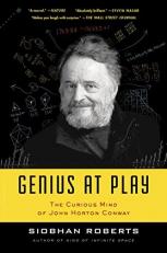 Genius at Play : The Curious Mind of John Horton Conway 