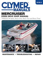 MerCruiser Stern Drive Shop Manual 1998-2013 : Alpha, Bravo One, Bravo Two and Brave Three