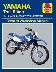 Yamaha Trail Bikes, 1981-2016 Haynes Repair Manual : Does Not Include 2003 TT-R90E Models. Includes Thorough Vehicle Coverage Apart from the Specific Exclusion Noted 