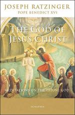 The God of Jesus Christ : Meditations on the Triune God 