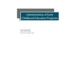 Administration of Early Childhood Education Programs 1st