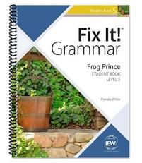 Fix It! Grammar: Frog Prince, Student Book Level 5