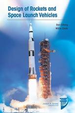 Design of Rockets and Space Launch Vehicles 