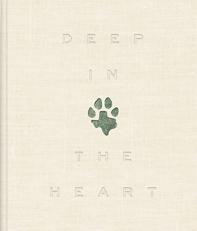 Deep in the Heart : A Texas Wildlife Story 