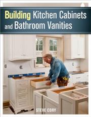 Building Kitchen Cabinets and Bathroom Vanities 