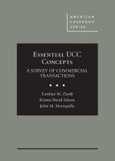 Essential UCC Concepts : A Survey of Commercial Transactions 