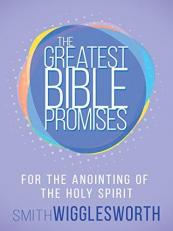 Greatest Bible Promises for the Anointing of the Holy Spirit 