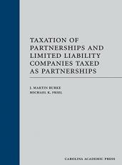 Taxation of Partnerships and Limited Liability Companies Taxed As Partnerships 