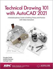 Technical Drawing 101 with AutoCAD 2021 