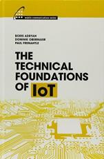 The Technical Foundations of Iot 