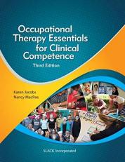 Occupational Therapy Essentials for Clinical Competence 3rd