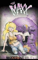 The Maxx: Maxxed Out, Vol. 1 Volume 1