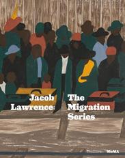 Jacob Lawrence : The Migration Series 