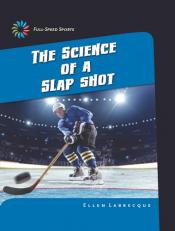 The Science of a Slap Shot 