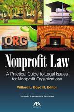 Nonprofit Law : A Practical Guide to Legal Issues for Nonprofit Organizations 