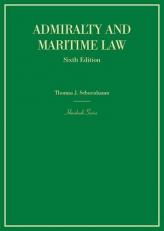 Admiralty and Maritime Law 6th